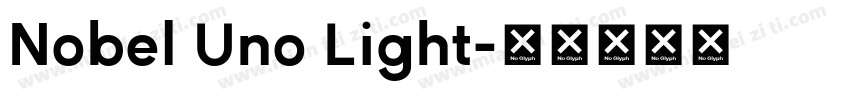 Nobel Uno Light字体转换